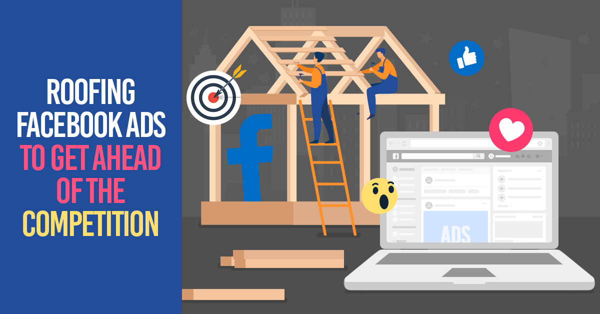 How to Grow Your Roofing Company with Facebook Ads Maw Roofing